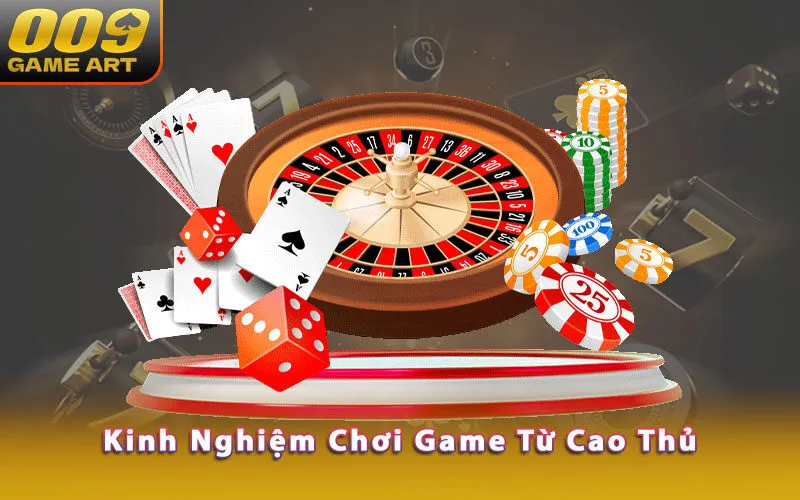 kinh-nghiem-choi-game-tu-cao-thu