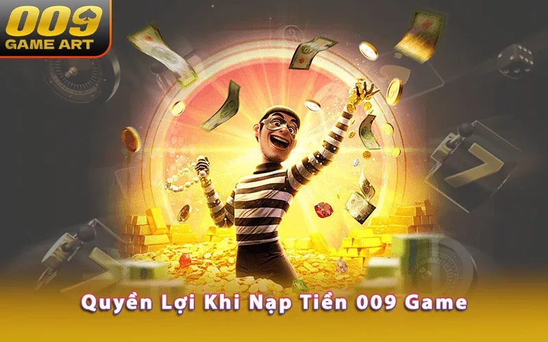 quyen-loi-khi-nap-tien-009-game