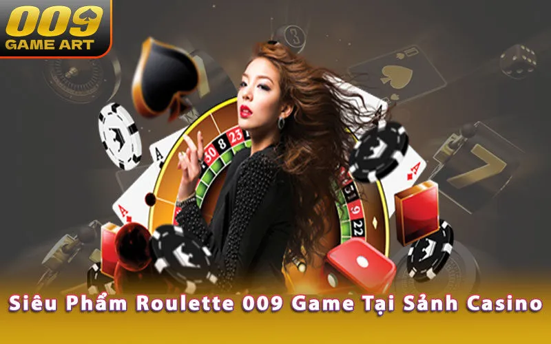 sieu-pham-roulette-009-game-tai-sanh-casino